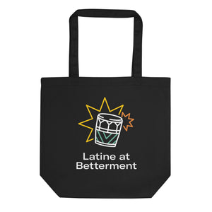 Latine at Betterment Tote Bag