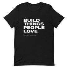 Load image into Gallery viewer, Build Things T-Shirt
